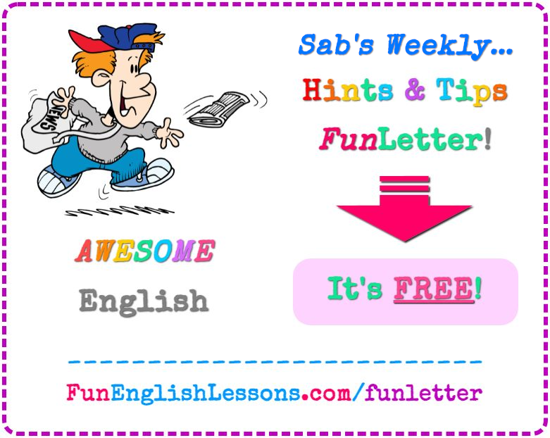 Fun English Lessons - 🤡 Get Sab's 🇬🇧 𝗘𝗡𝗚𝗟𝗜𝗦𝗛 𝙁𝙪𝙣𝙇𝙚𝙩𝙩𝙚𝙧 every week, HERE ...