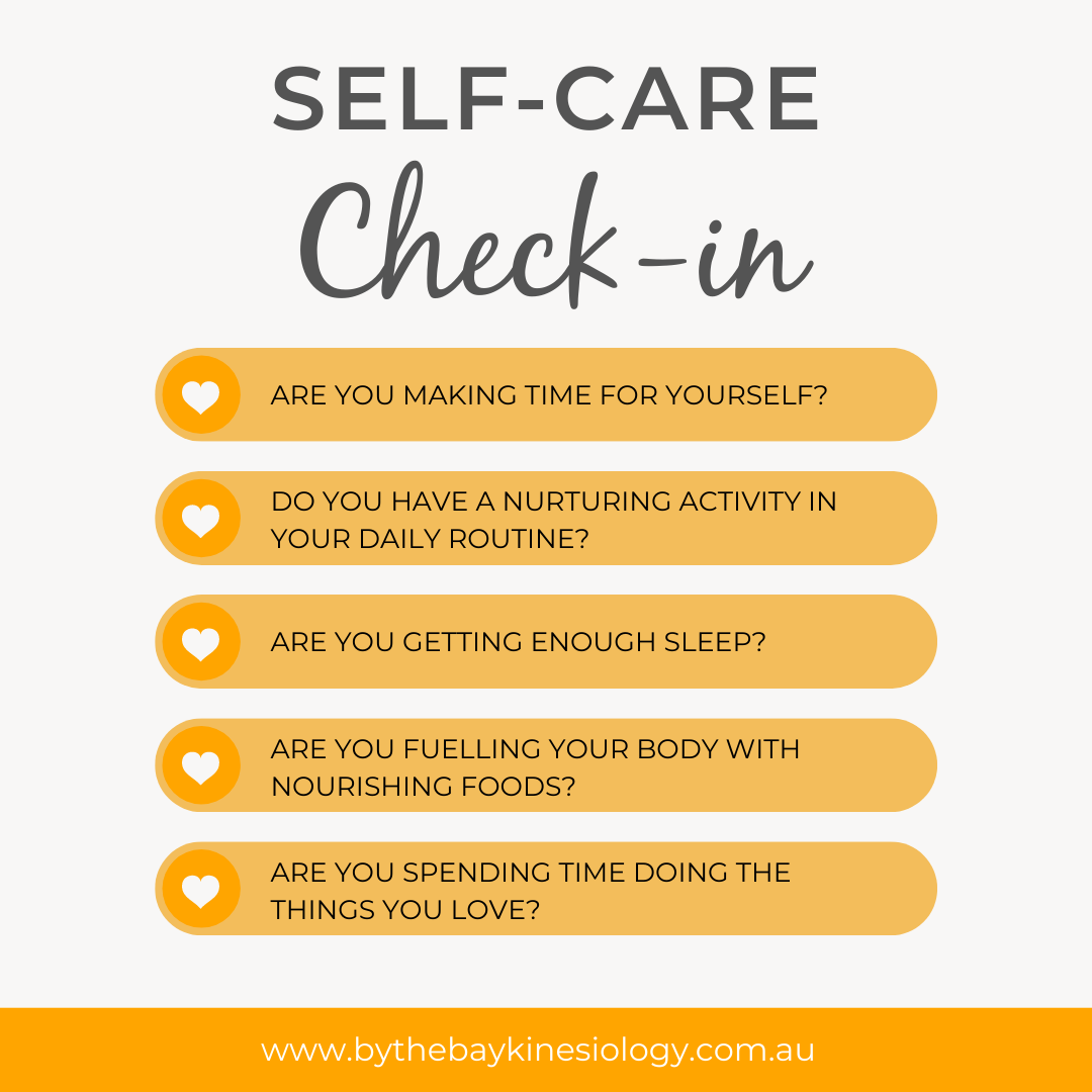 Self-care... - By The Bay Kinesiology - Denise Robinson | Facebook
