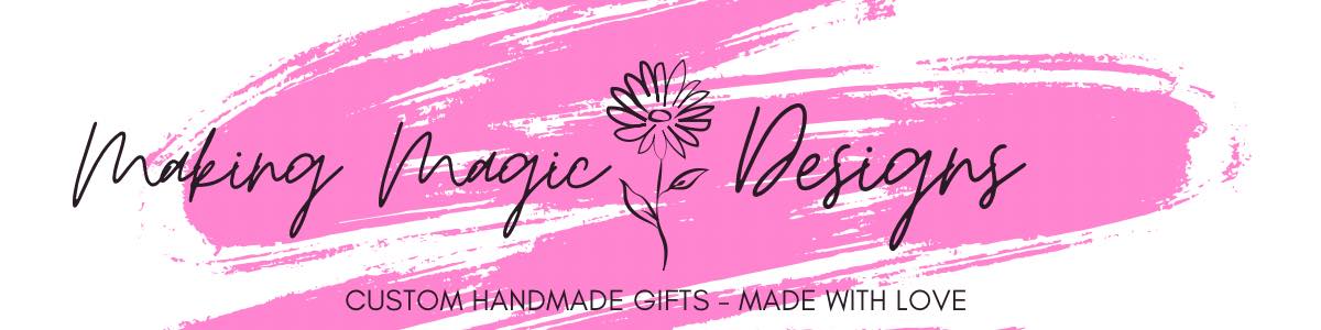 Making Magic Designs
