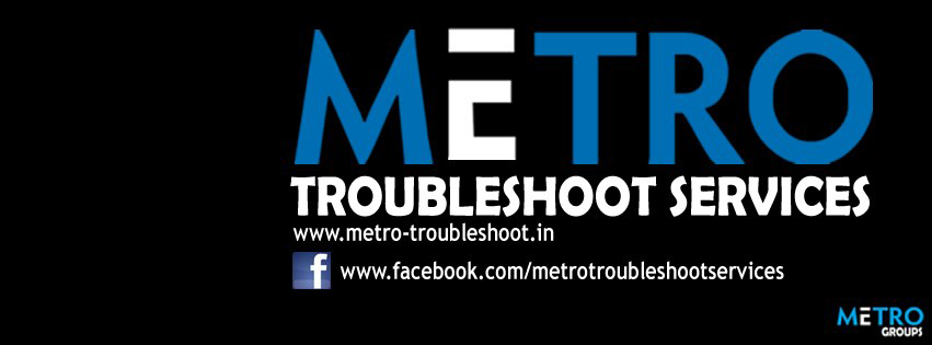Metro Troubleshoot Services