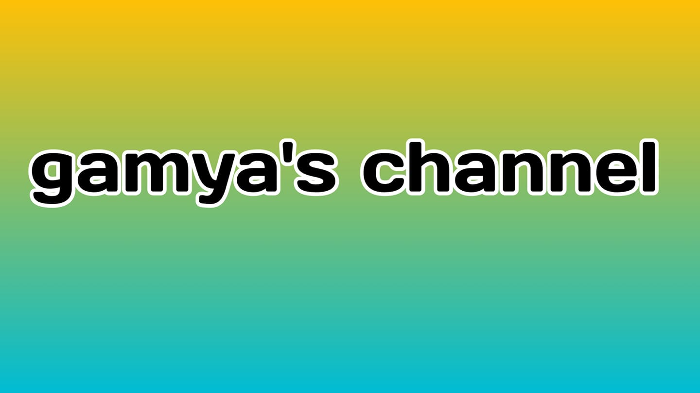 Gamya's channel