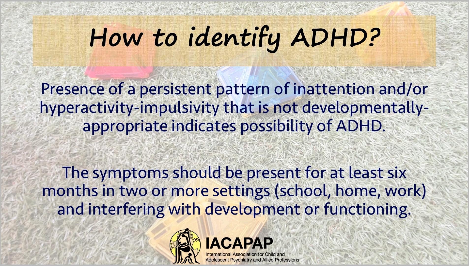 IACAPAP - How to identify #ADHD? #ADHDAwarenessMonth... | Facebook