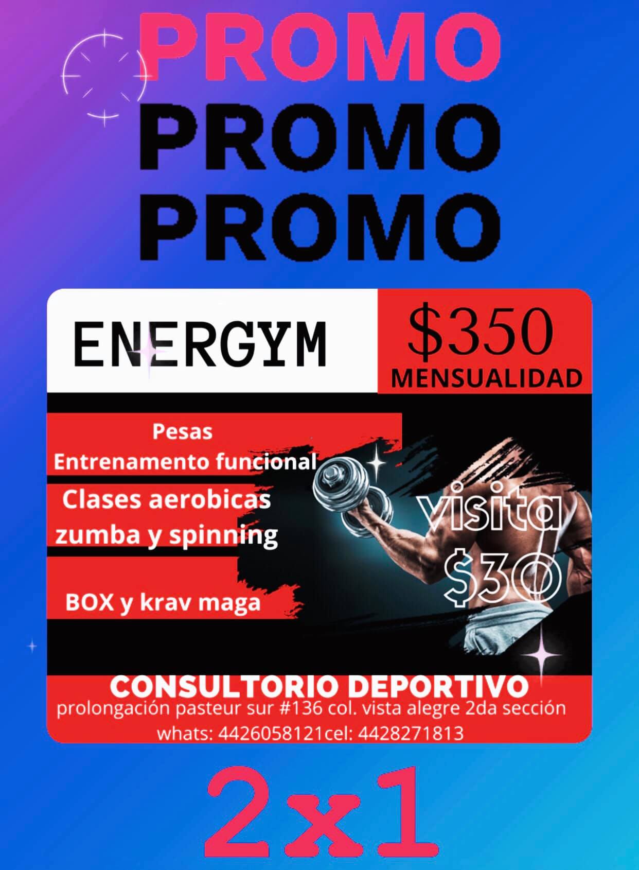 Energym - Viernes, sábado y domingo 2x1 nuevo ingreso, promoción válida ...
