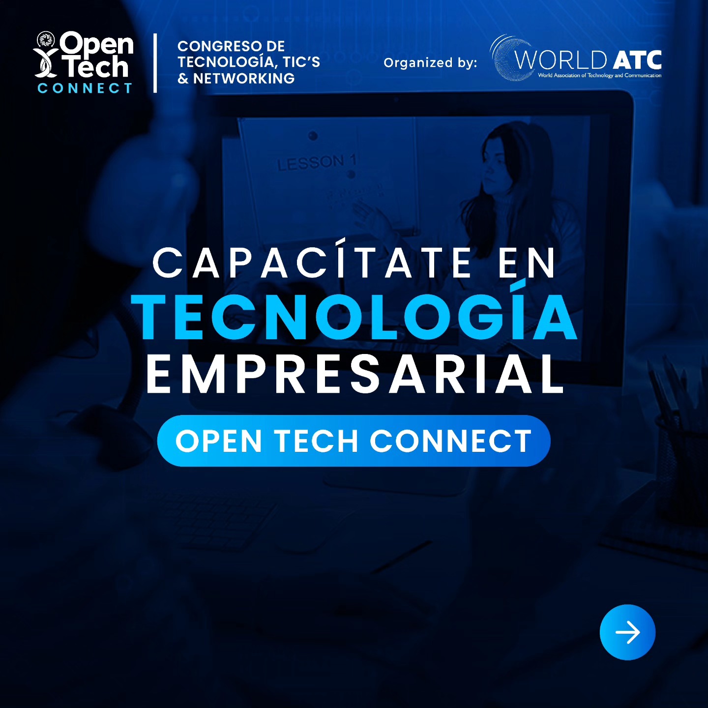 Open Tech - Congreso de Tecnología, TIC's y Networking