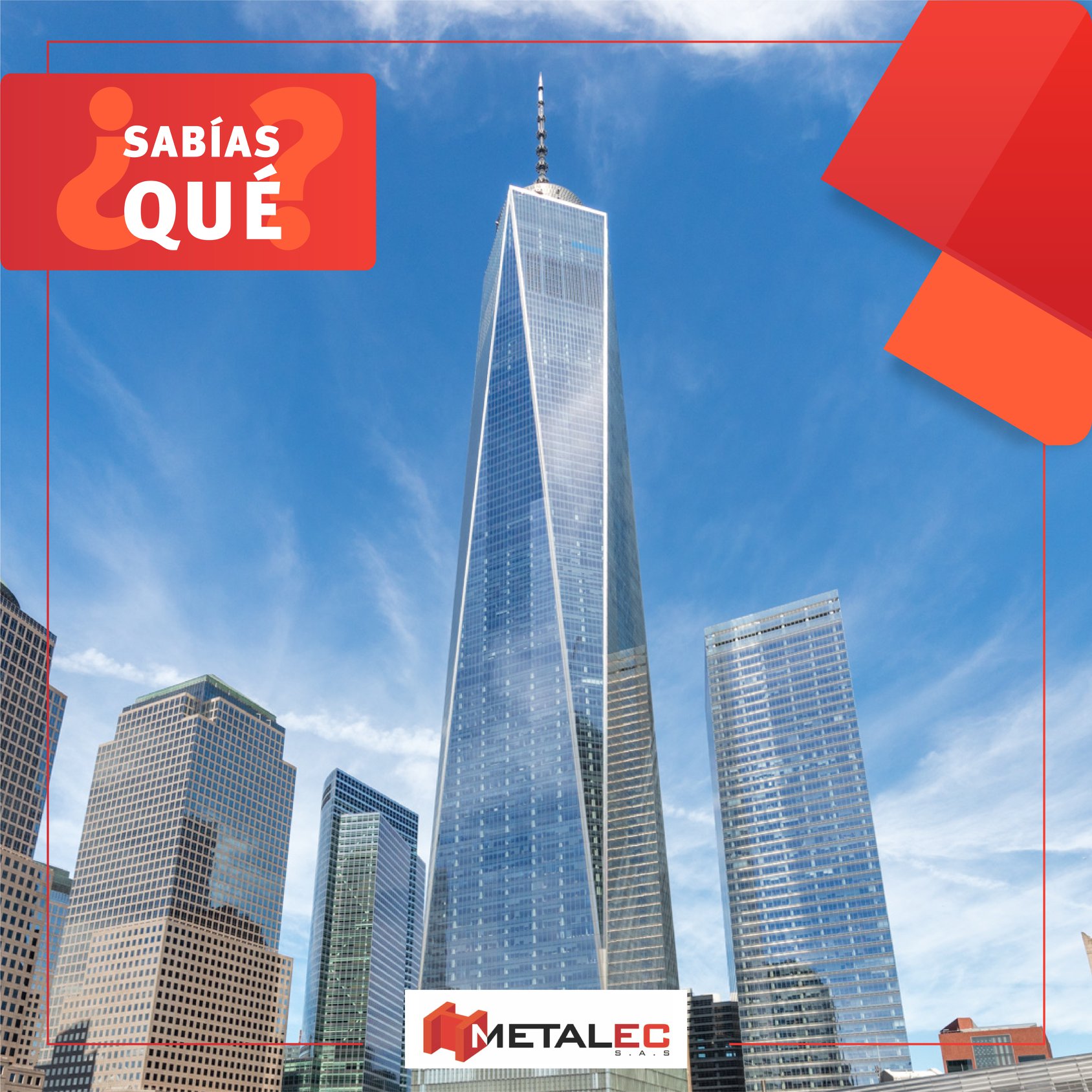 Metalec - One World Trade Center cuenta con una estructura... | Facebook