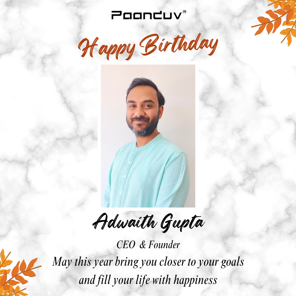 Paanduv - Happy Birthday to our incredible leader, Adwaith...