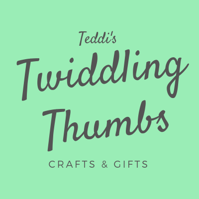 Teddi's Twiddling Thumbs added... - Teddi's Twiddling Thumbs