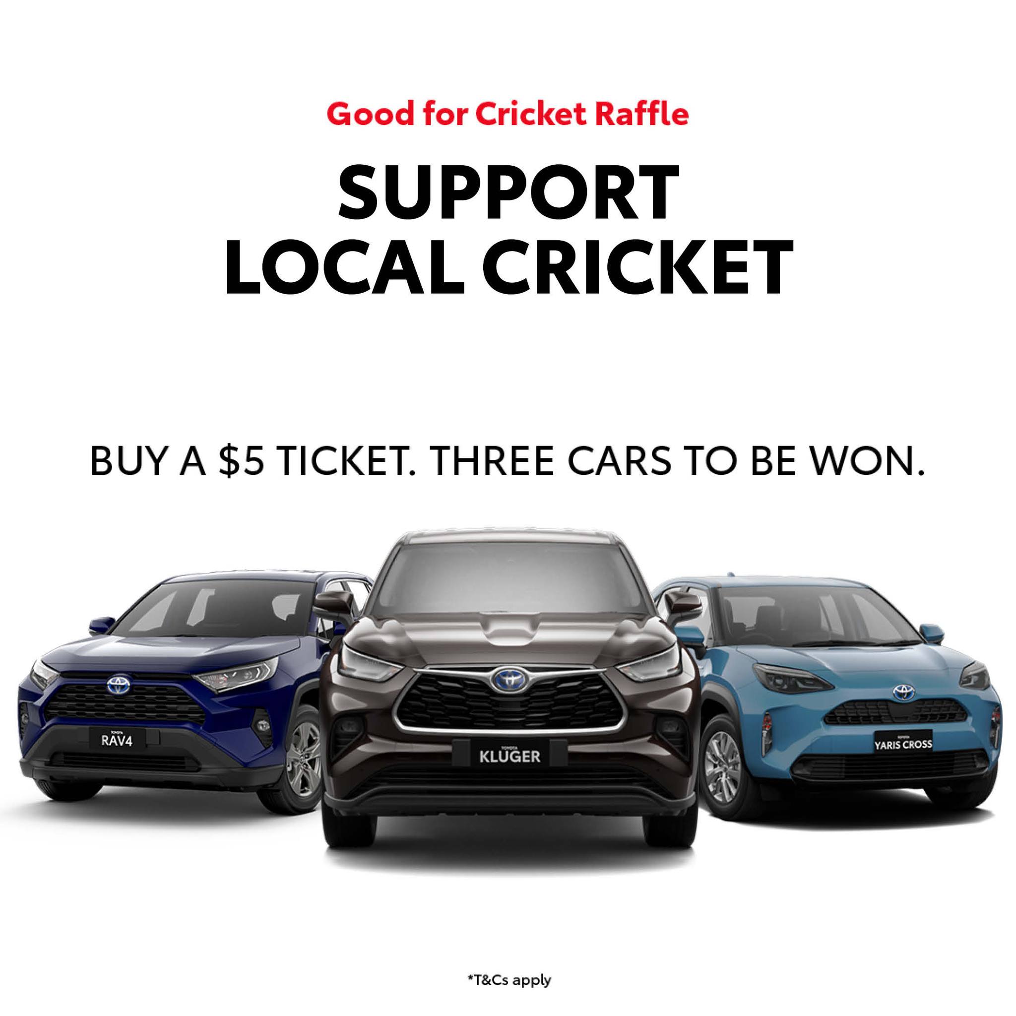 The Good For Cricket raffle is back! 🏏... - Launceston Toyota | Facebook