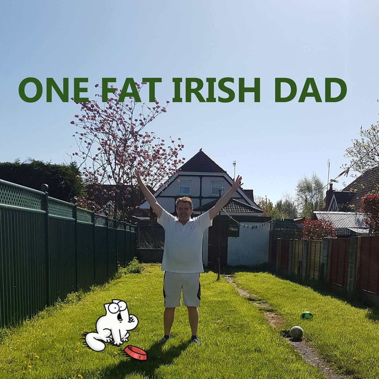 One Fat Irish Dad