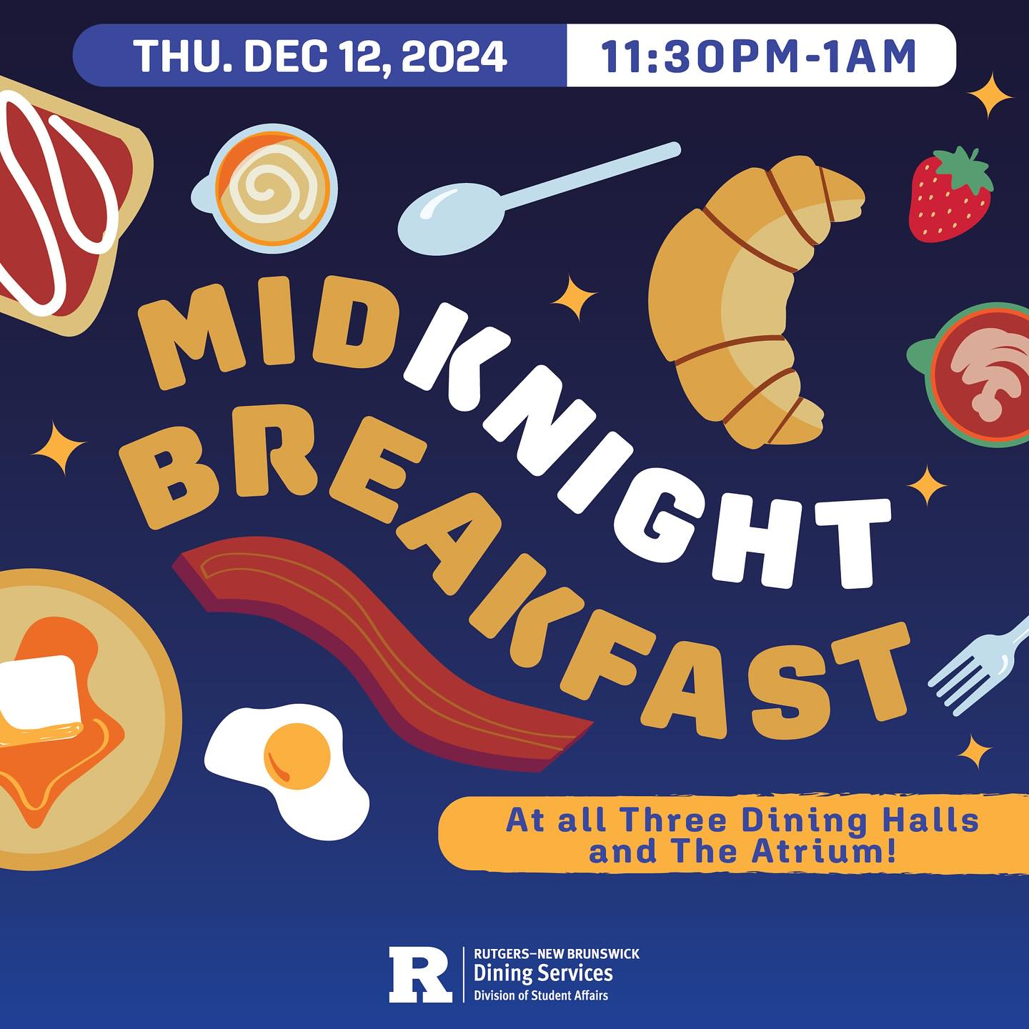 MidKnight Breakfast is back! 🌙... - Rutgers Dining Services | Facebook