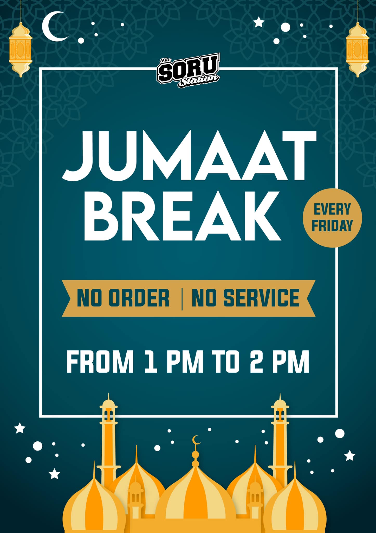 Soru Station - NOTIS JUMAAT BREAK (SOLAT JUMAAT) Bermula...