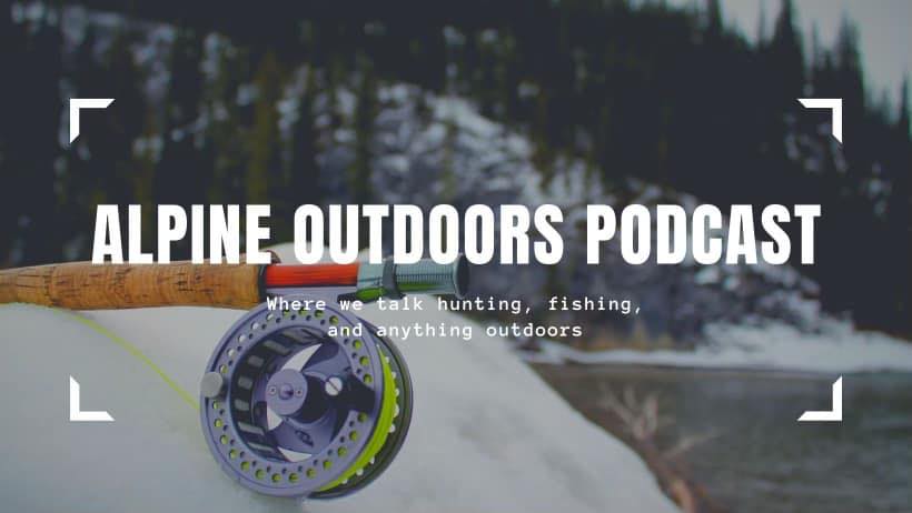 The Alpine Outdoors Podcast