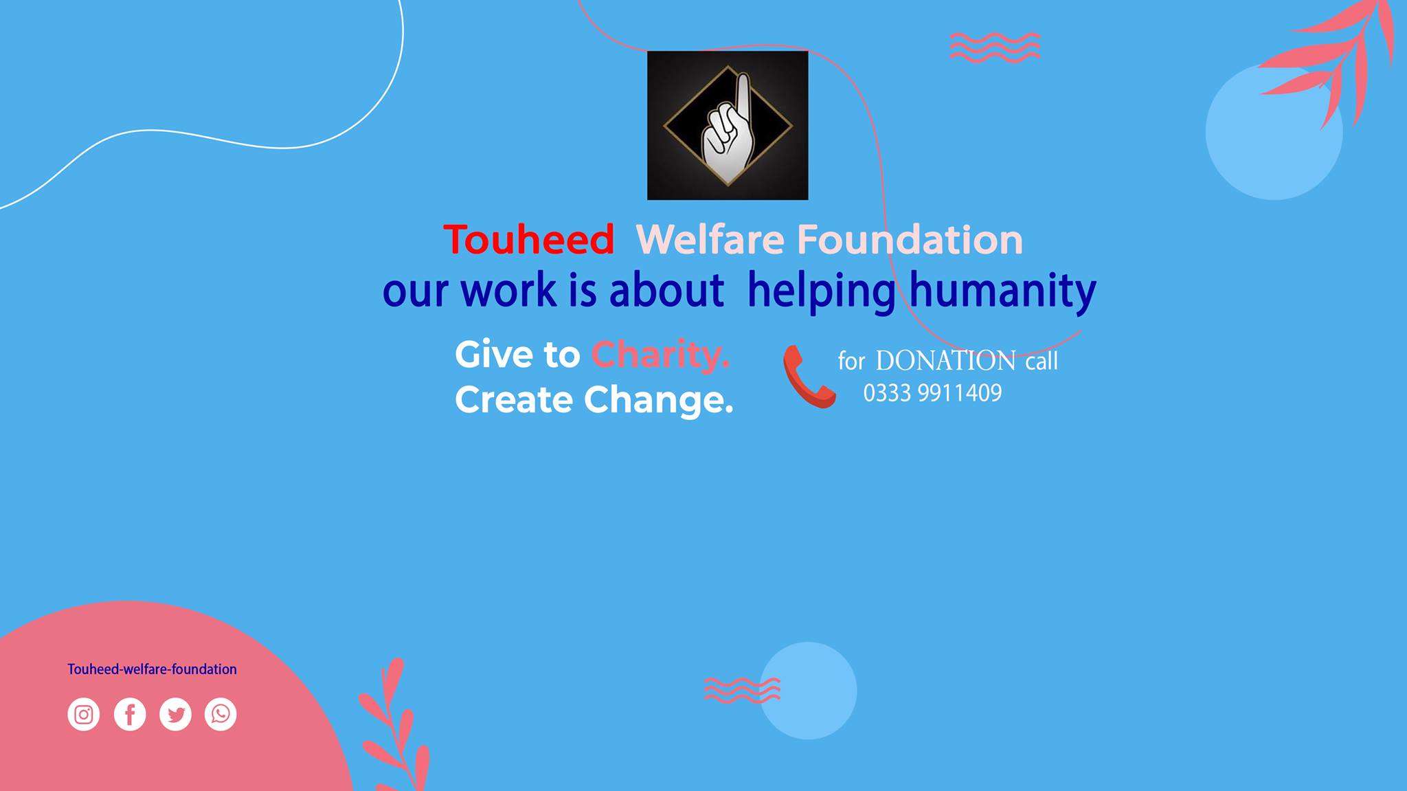 Touheed welfare foundation