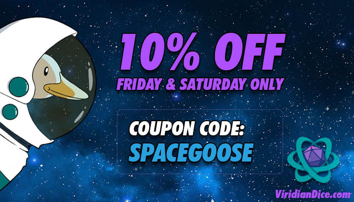 Viridian Dice - 10% OFF | Coupon Code: SPACEGOOSE Live... | Facebook