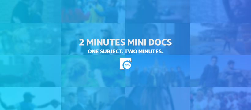 2 Minutes Mini Docs