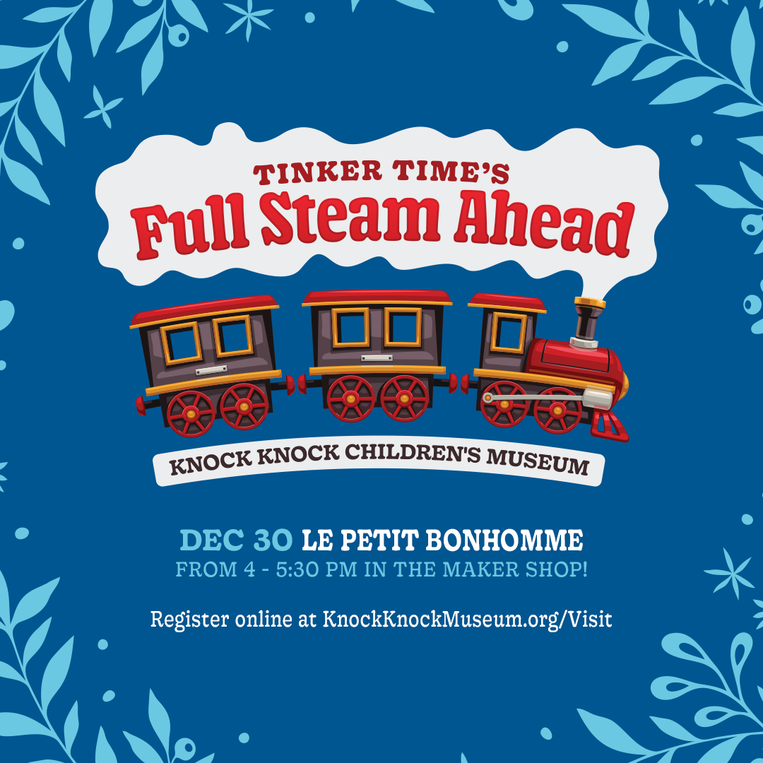 Knock - Join us today for our last Tinker Time's FULL STEAM AHEAD at ...
