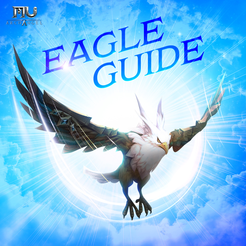 MU Archangel - [EAGLE GUIDE] Explore MU Continent with a... | Facebook