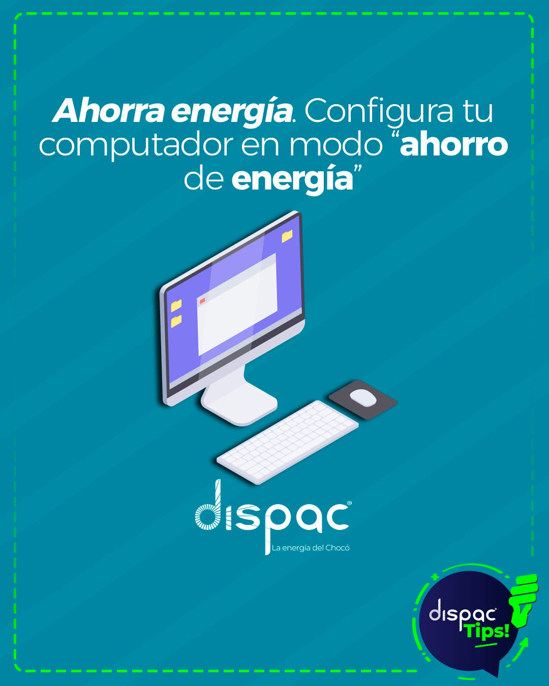 Dispac Comunica - La energía eléctrica es un recurso que...