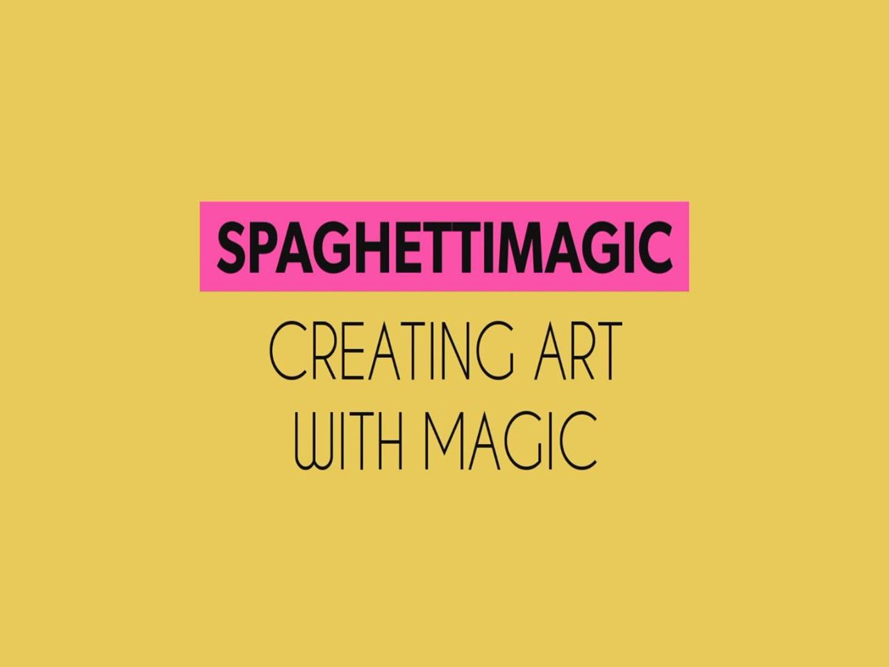 Spaghetti Magic