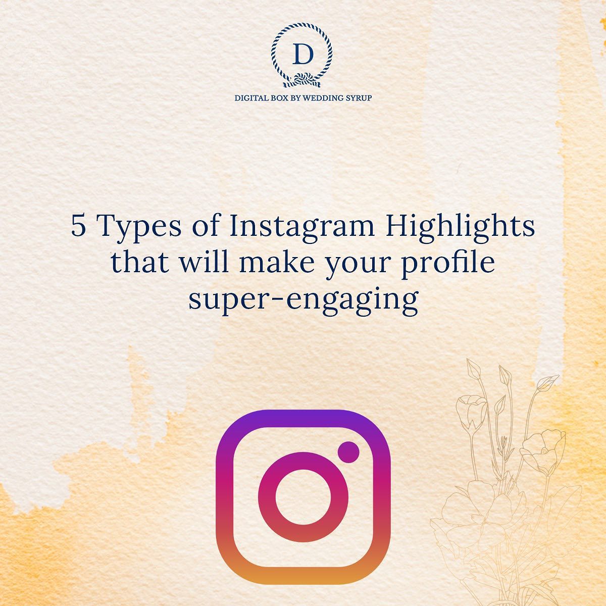 5 Types of Instagram... - Digital Box By Wedding Syrup