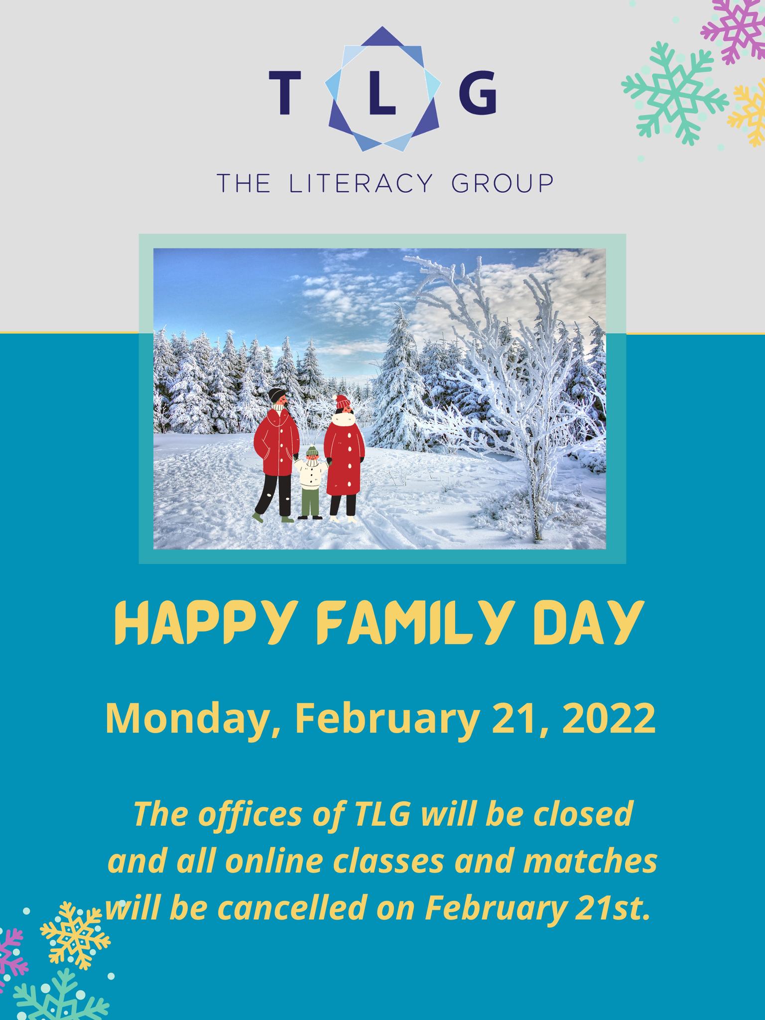 The offices of TLG will be closed and... - The Literacy Group