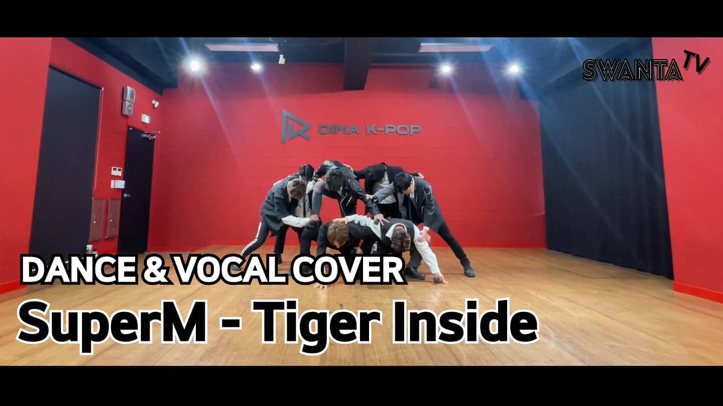 Swanta_tv - [Dance / Vocal Cover] 슈퍼엠(SuperM) - 호랑이(Tiger inside) 최수환 ...