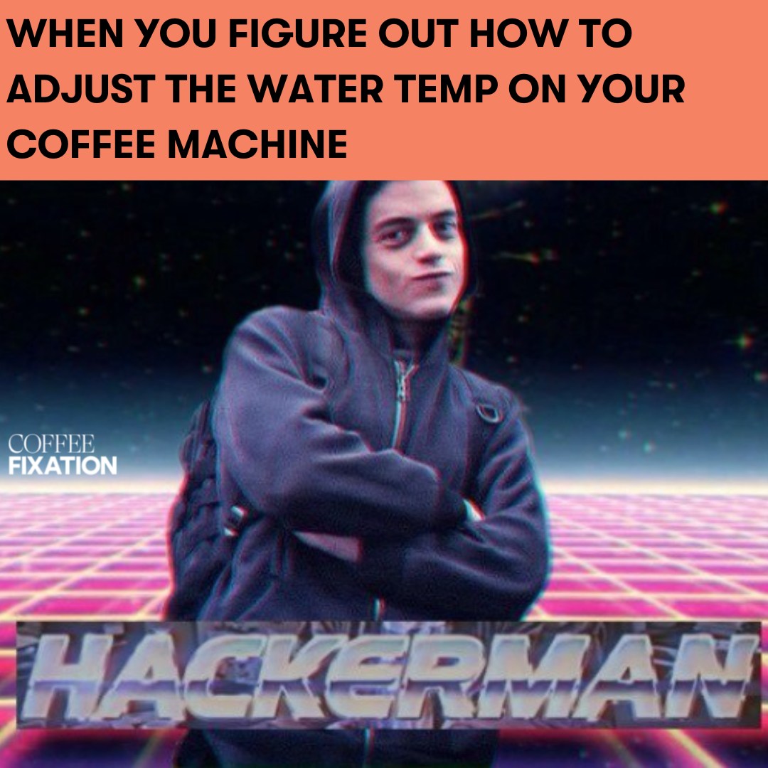 Coffee Fixation - New feature unlocked 🔓 #hackerman...