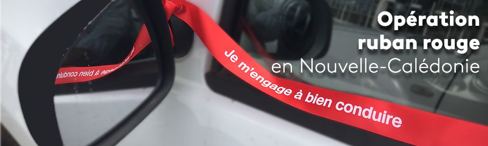 L'opération RUBAN ROUGE en Nouvelle-Calédonie