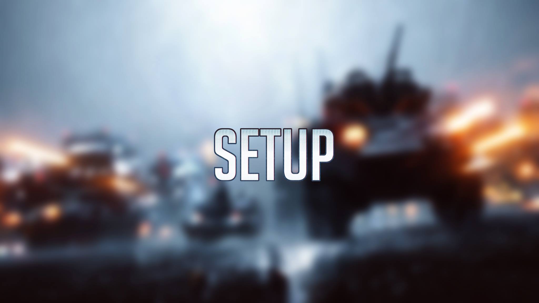 Setup
