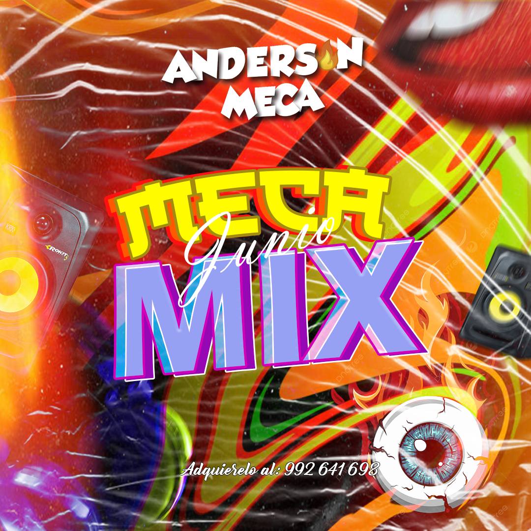 AnderSon - ️PACK VENTA JUNIO M!X - AnderSon Meca #tracklist 95 Si Tu Me ...
