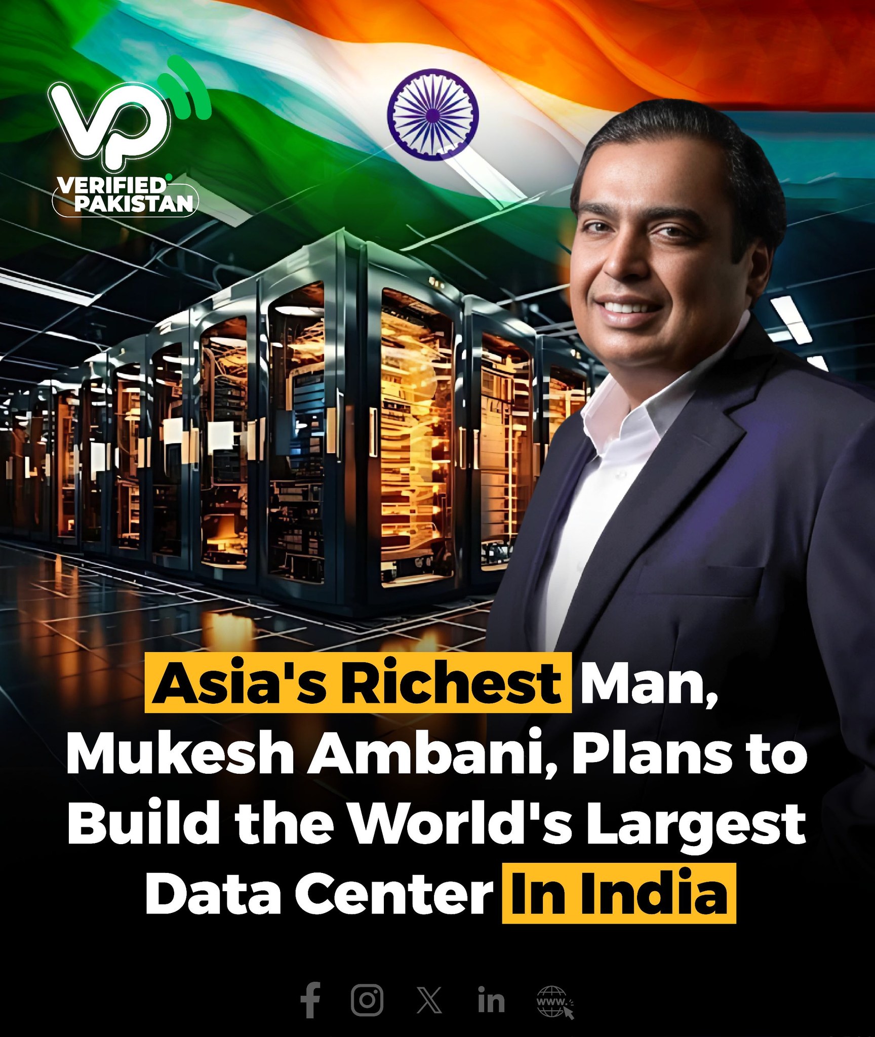 Verified - Asia's Richest Man, Mukesh Ambani, Plans to Build the World ...