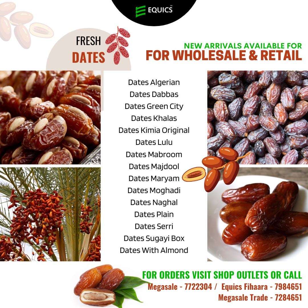 Equics Pvt Ltd - NEW ARRIVAL of Dates Different variety of dates for ...