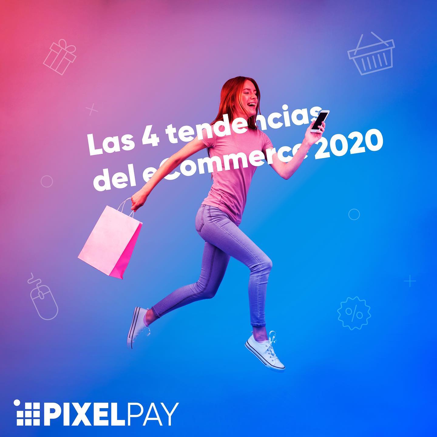 PixelPay - Conoce algunas de las tendencias para el...