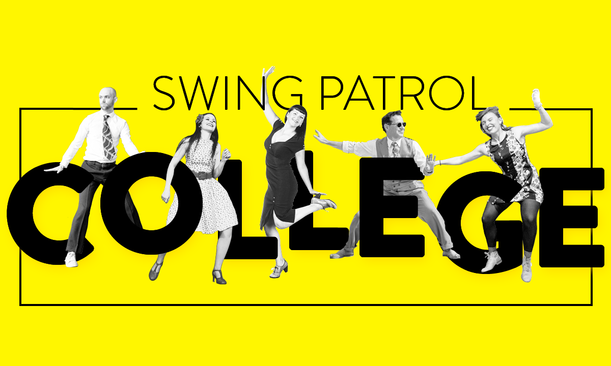 Swing Patrol College