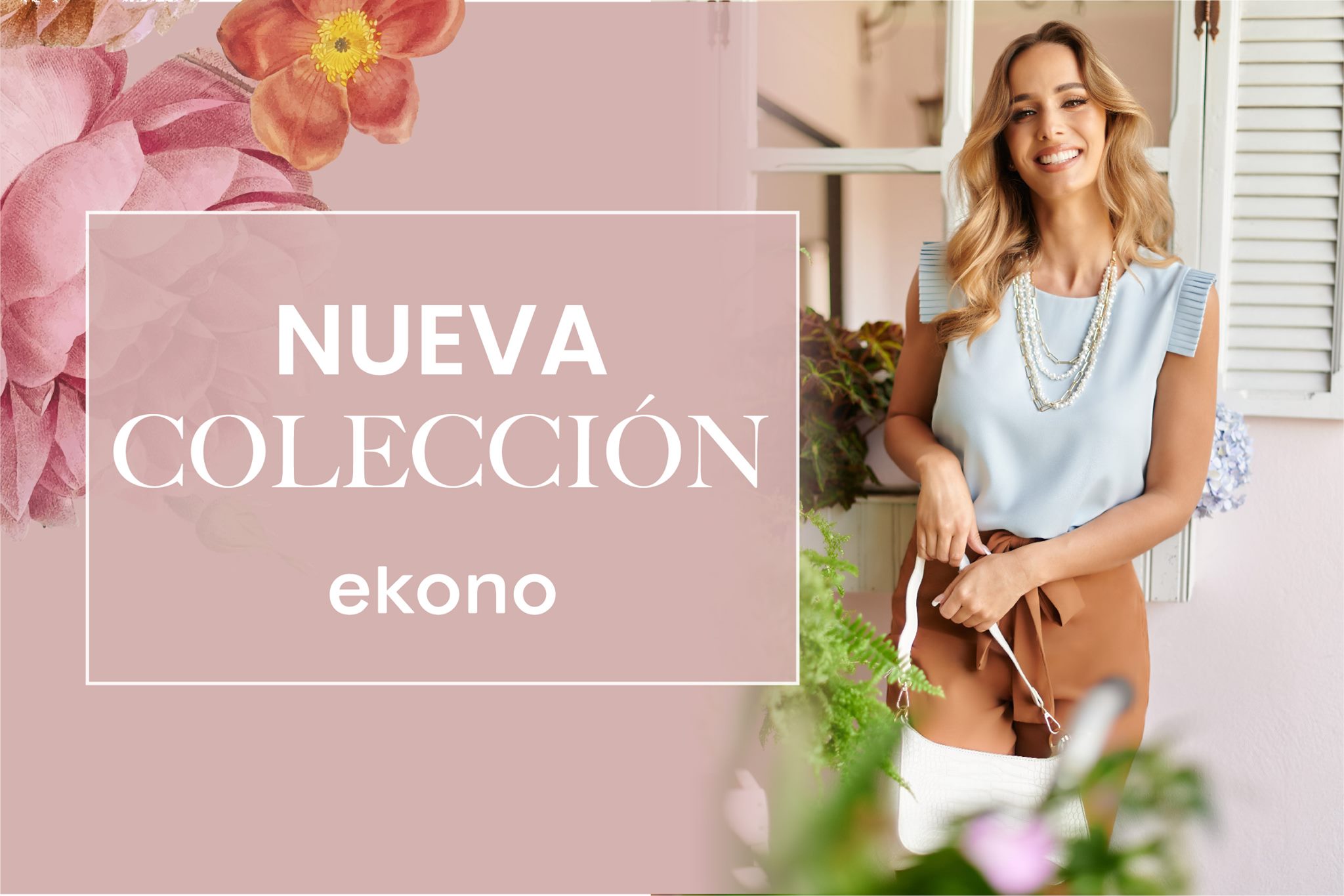 Tiendas Ekono - 🌿🌷!Nueva Colección! 🌷🌿 Para todos los...