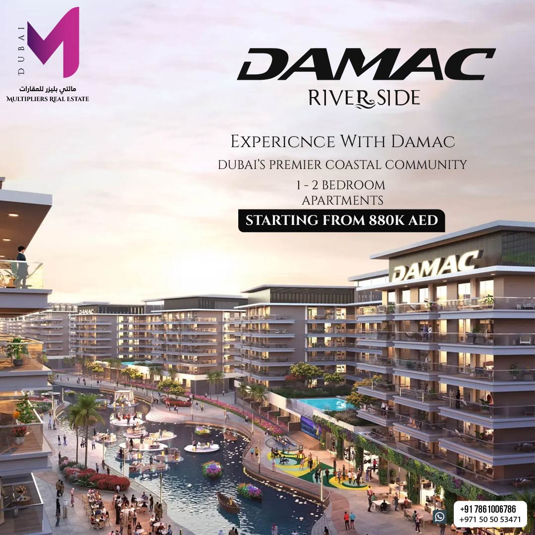 Multipliers - Introducing Riverside Views by DAMAC – Dubai’s First ...