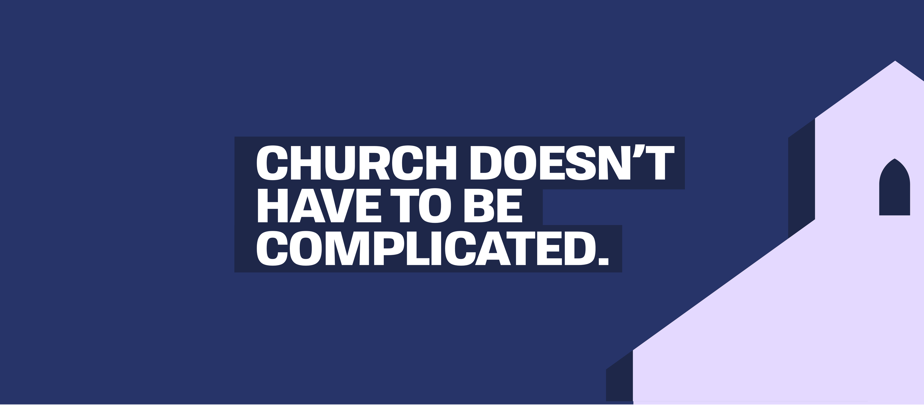Church Made Simple