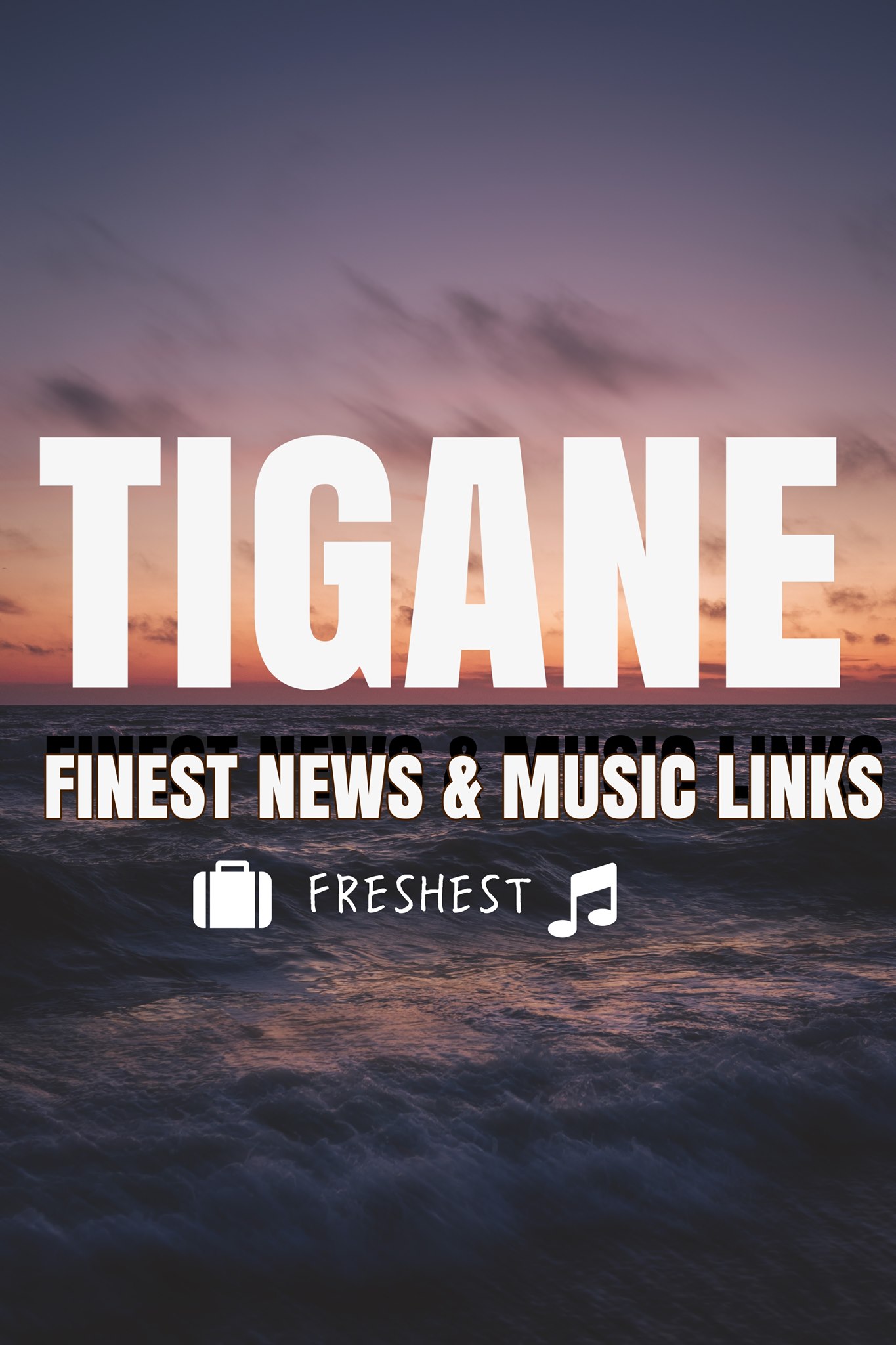 Tigane Finest News &... - Tigane Finest News & Music Links