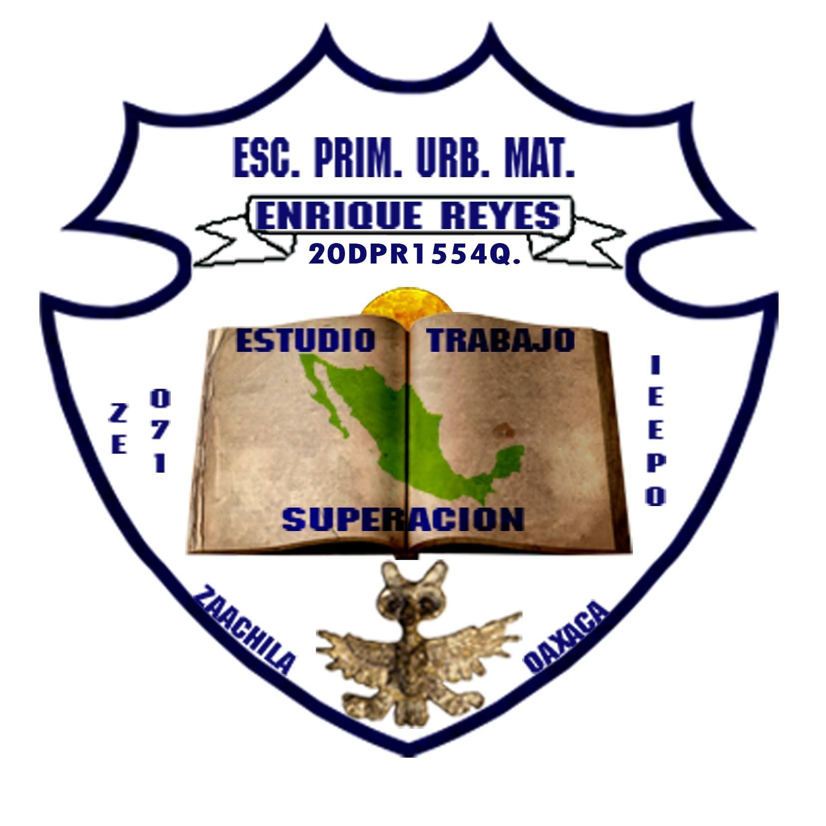 ESCUELA PRIMARIA ENRIQUE... - ESCUELA PRIMARIA ENRIQUE REYES