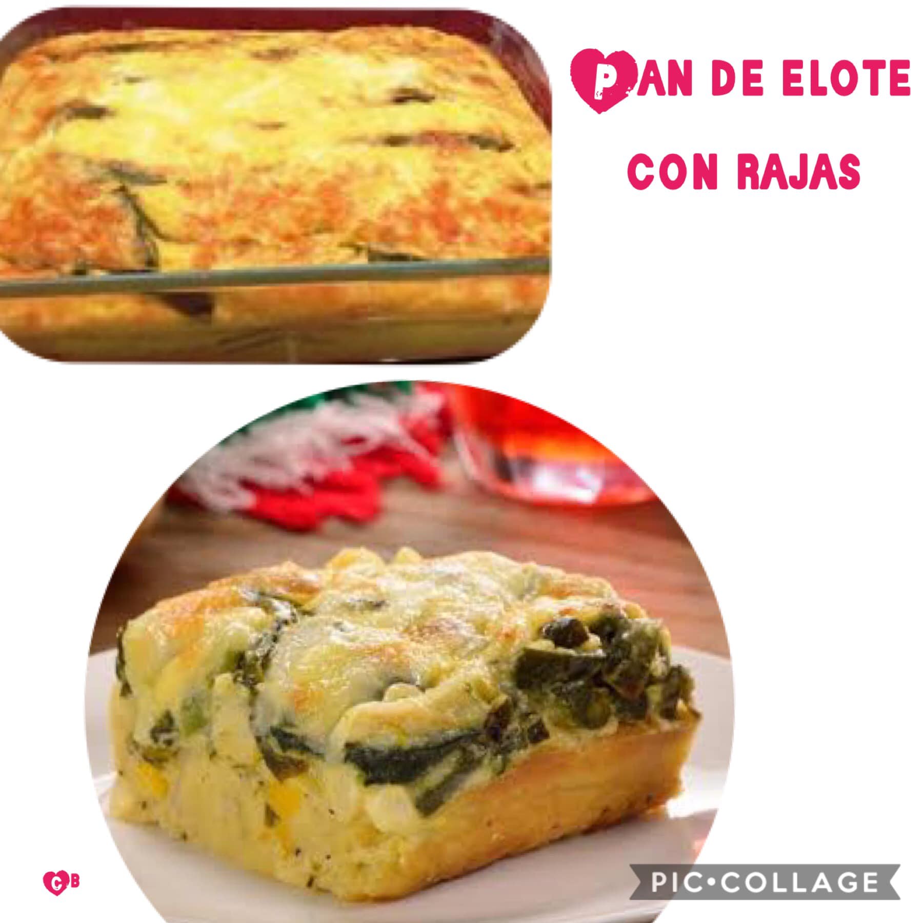 PAN DE ELOTE CON RAJAS Y... - Carmen Balcazar y sus recetas | Facebook