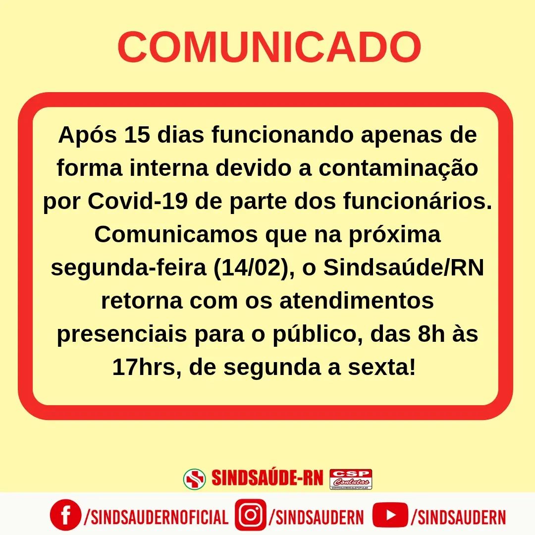 Sindsaúde RN - 📣A sede do Sindsaúde RN retorna com seus atendimentos ...