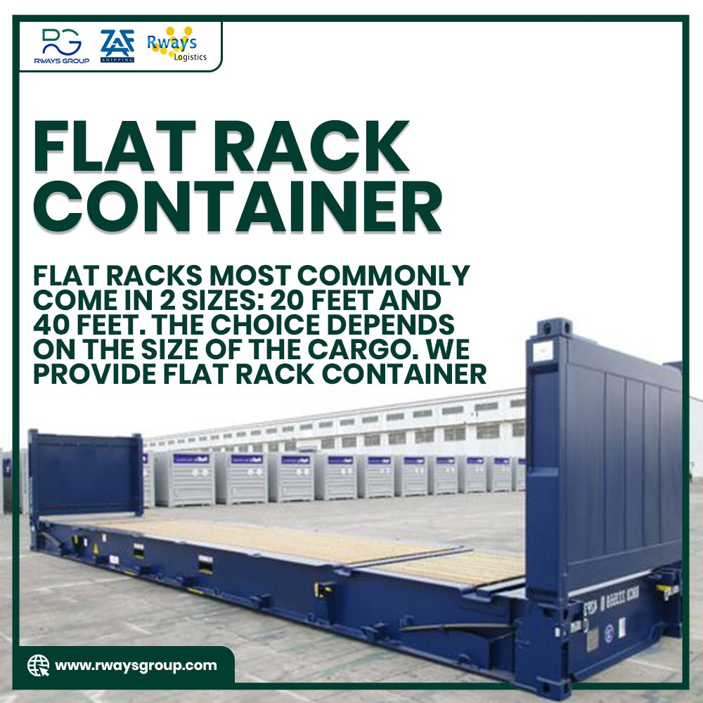 Rways Group - Flat racks most commonly come in 2 sizes: 20...