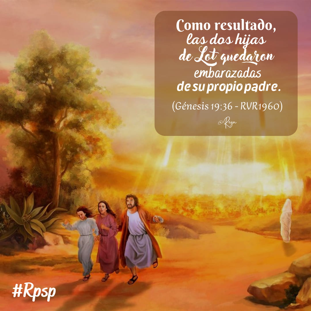 Régulo - “Con este proceder las hijas de Lot revelaron la mala ...