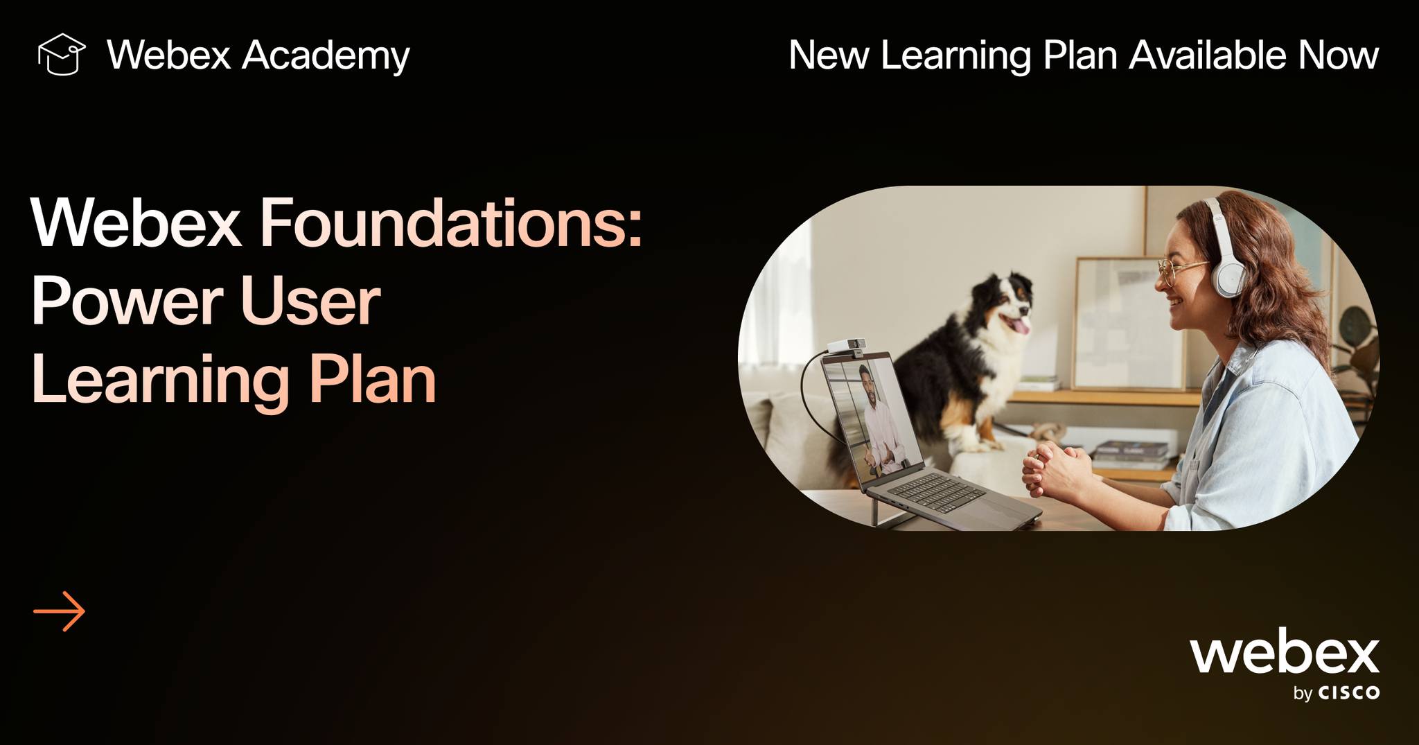 Webex - New to Webex solutions or need a refresher on the...