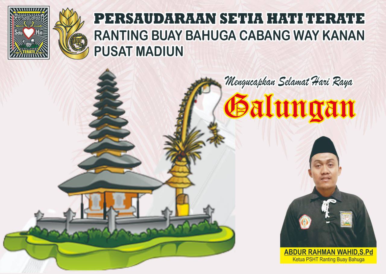 Selamat hari raya Galungan... - PSHT Ranting BUAY Bahuga | Facebook