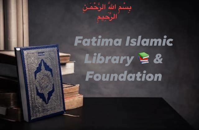 Fatima Islamic Library & Foundation
