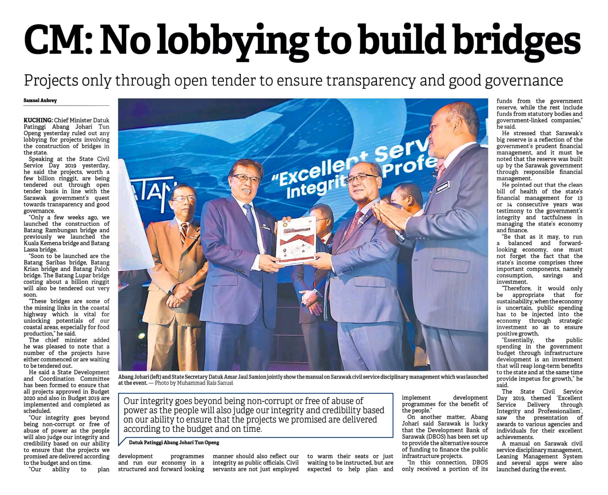 Sarawak First Media Kuching Chief Minister Datuk Patinggi Abang Johari Tun Openg Yesterday Ruled Out Any Lobbying For Projects Involving The Construction Of Bridges In The State Speaking At The