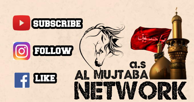 Al Mujtaba a.s Network | Lahore