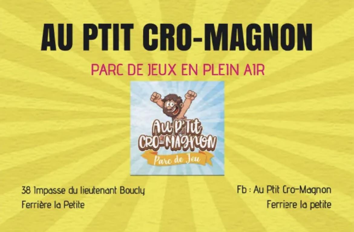 Au Ptit Cro Magnon Ferriere La Petite
