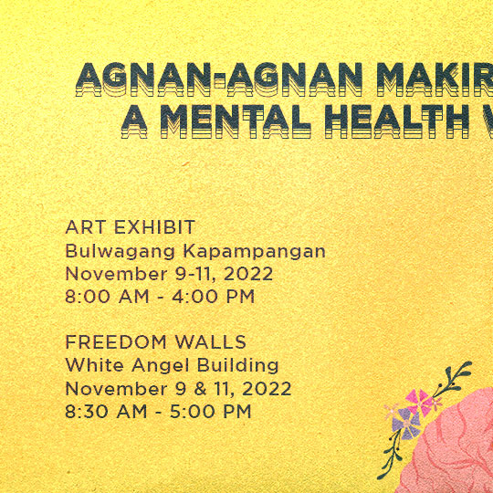 Agnan-agnan Makiramdam at Migunam: A Mental Health Week Celebration The ...